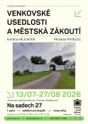 výstava - venkovské usedlosti a městská zákoutí