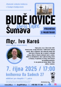 Budějovice jsou také Šumava