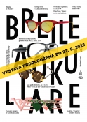 BREJLE A OKULIARE/ výstava  