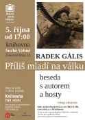 Radek Gális / PŘÍLIŠ MLADÍ NA VÁLKU