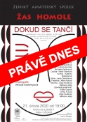 DOKUD SE TANČÍ / ŽAS - Ženský amatérský spolek Homole