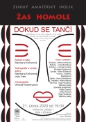 DOKUD SE TANČÍ / ŽAS - Ženský amatérský spolek Homole